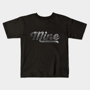 Mine Kids T-Shirt